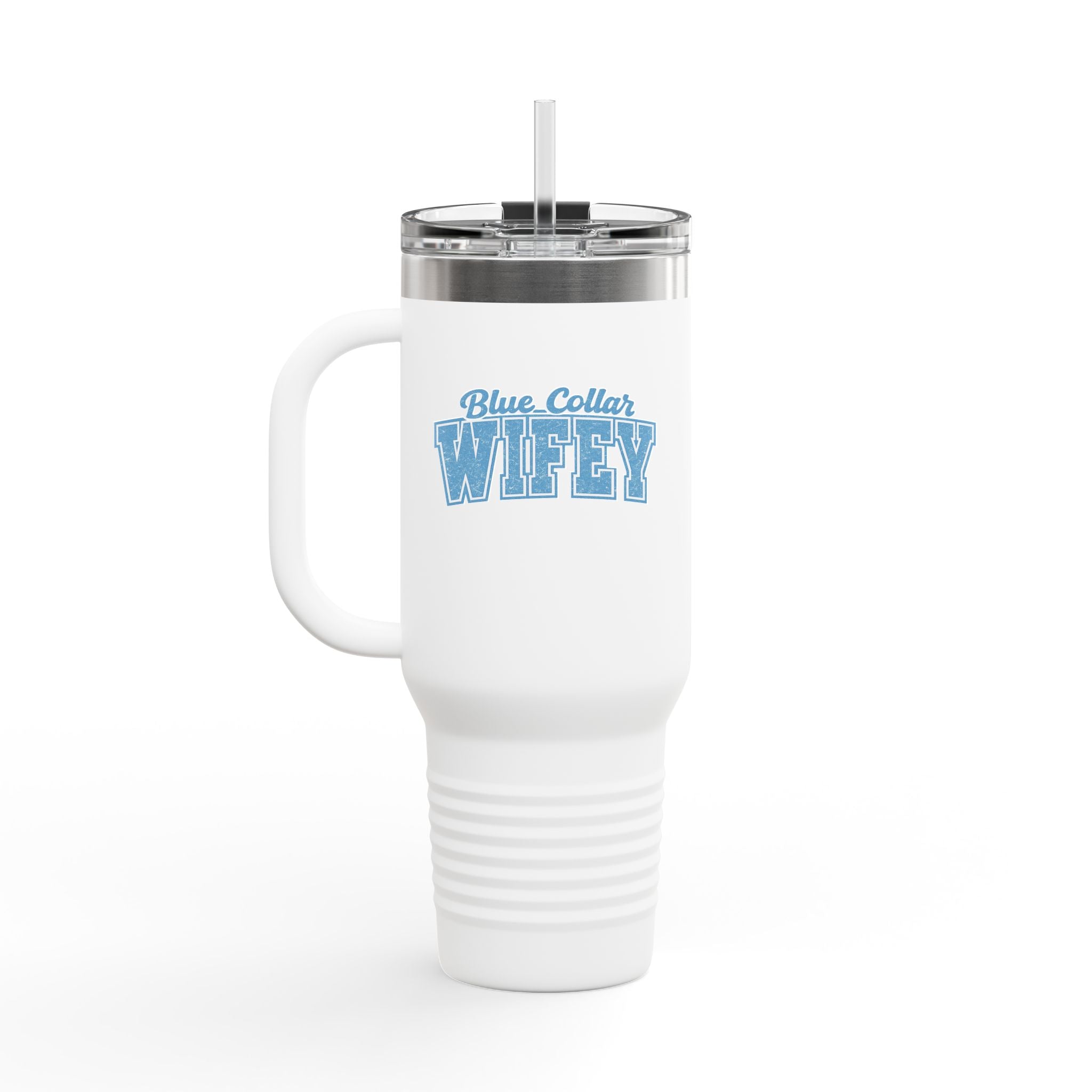 40oz Insulated Travel Mug — "Blue Collar Wifey" Rustic Workwife Coffee Tumbler