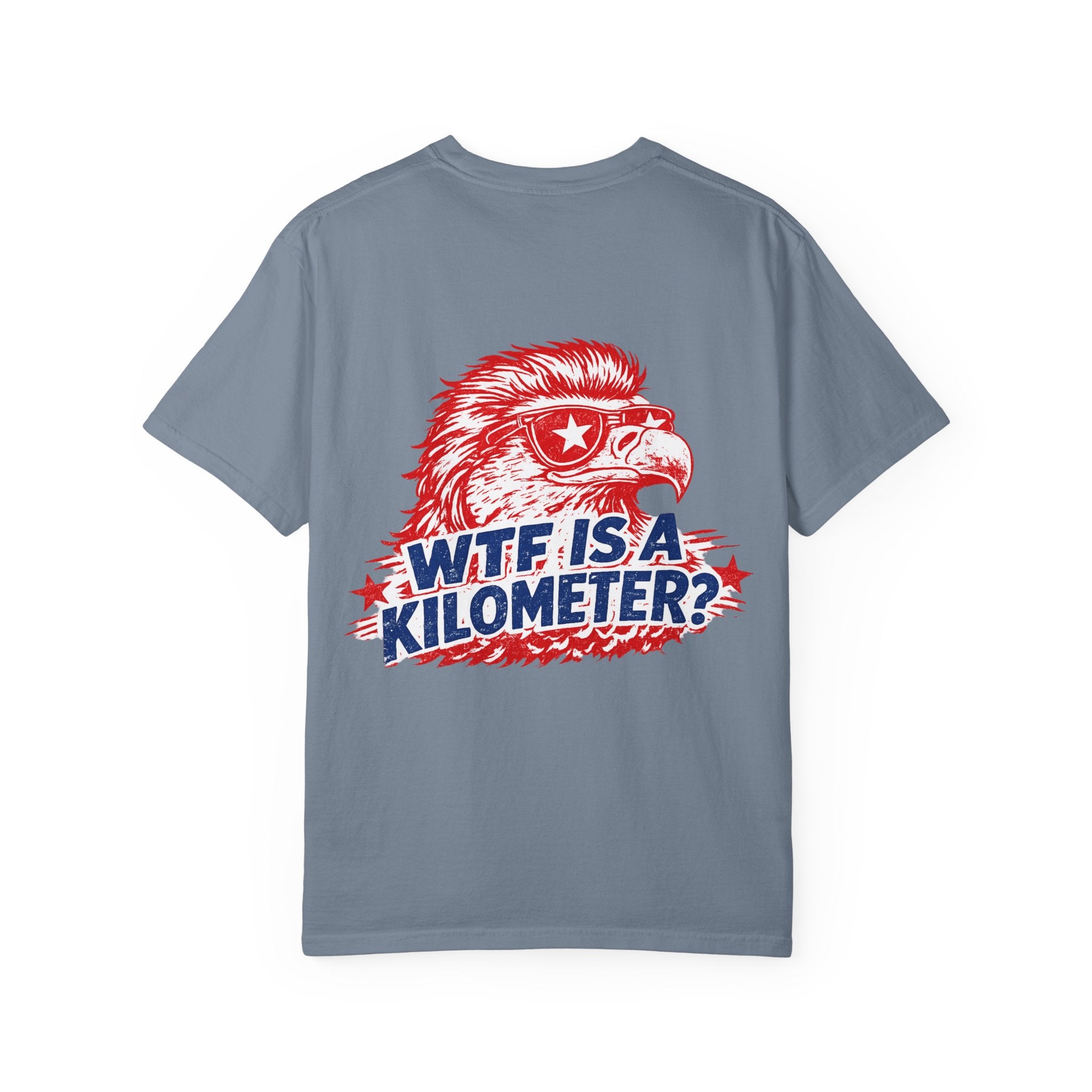 WTF Is a Kilometer? Graphic T‑Shirt — Retro Eagle Patriotic Travel Humor