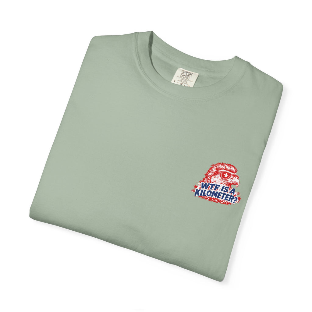 WTF Is a Kilometer? Graphic T‑Shirt — Retro Eagle Patriotic Travel Humor