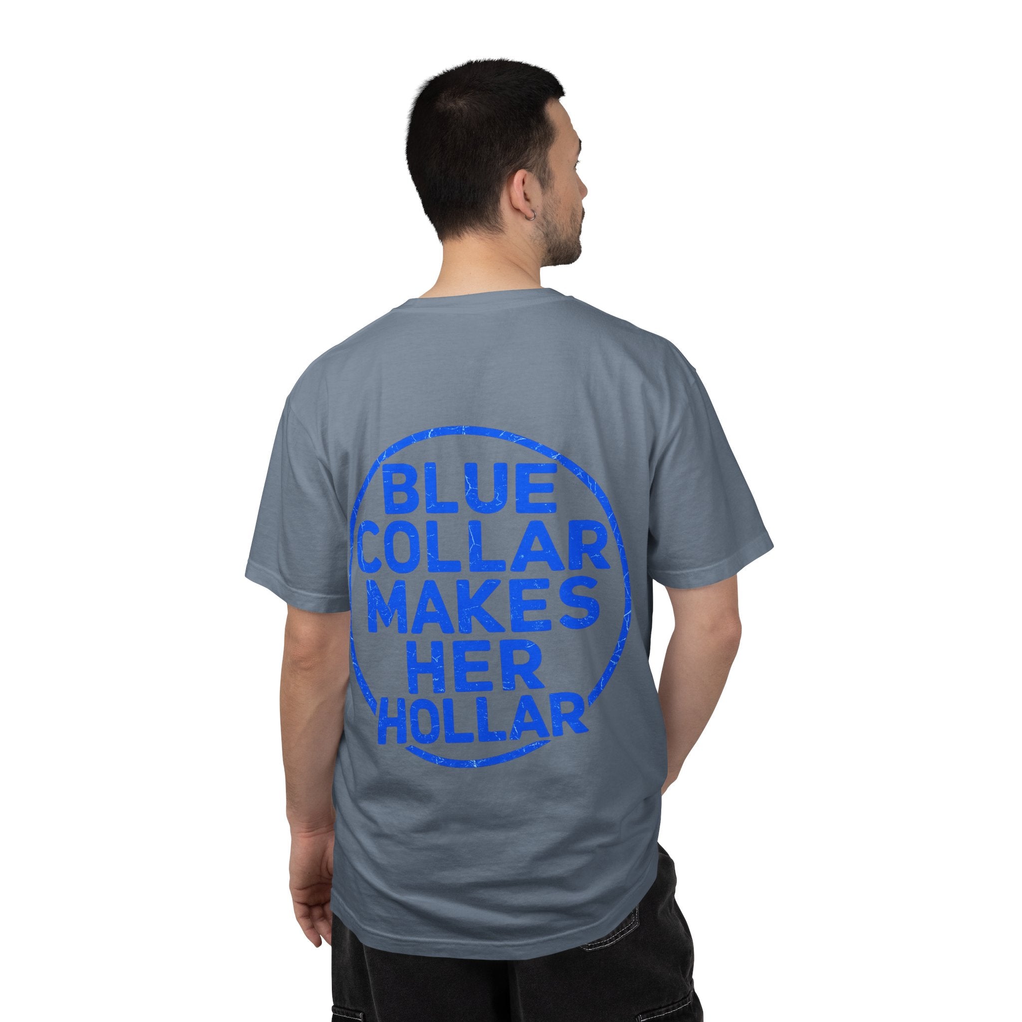 Blue Collar Makes Her Hollar T-Shirt