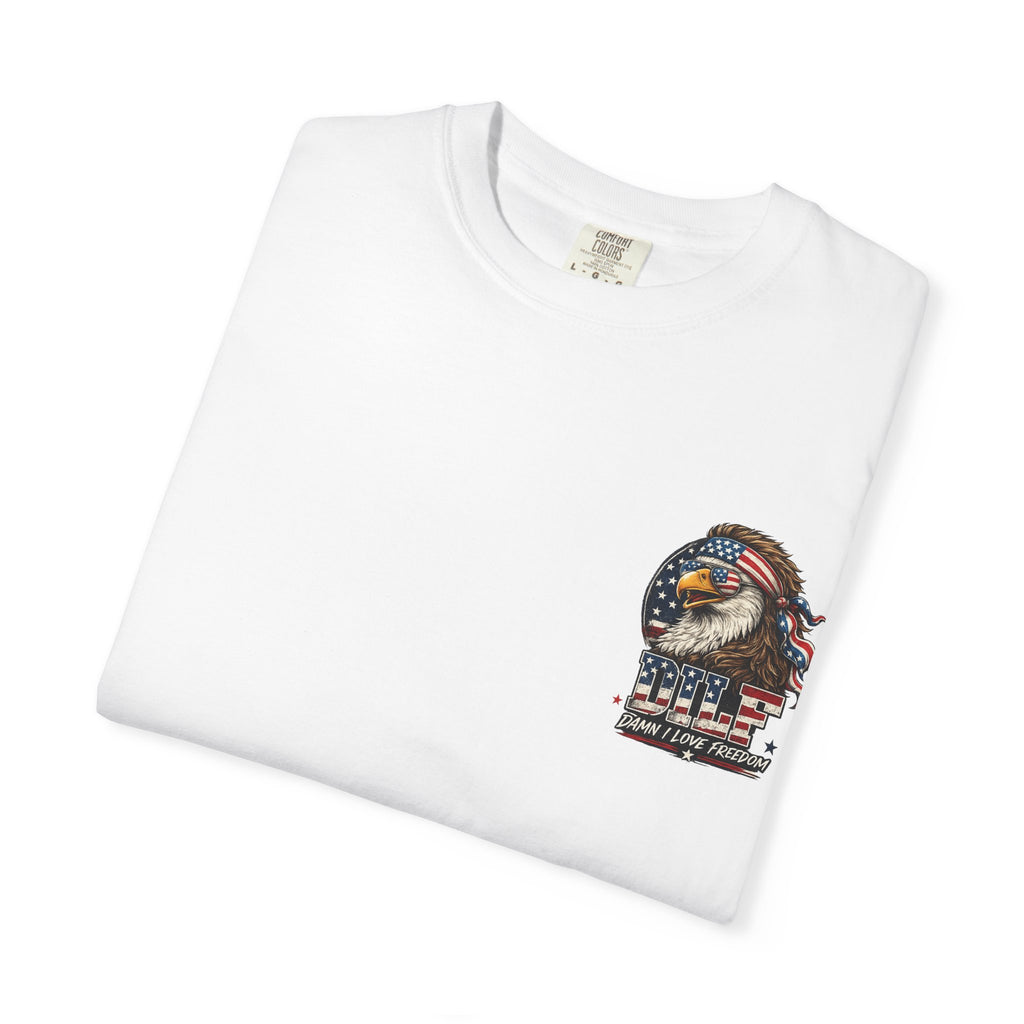 DILF Eagle T-Shirt — Patriotic "Damn I Love Freedom" Graphic Tee