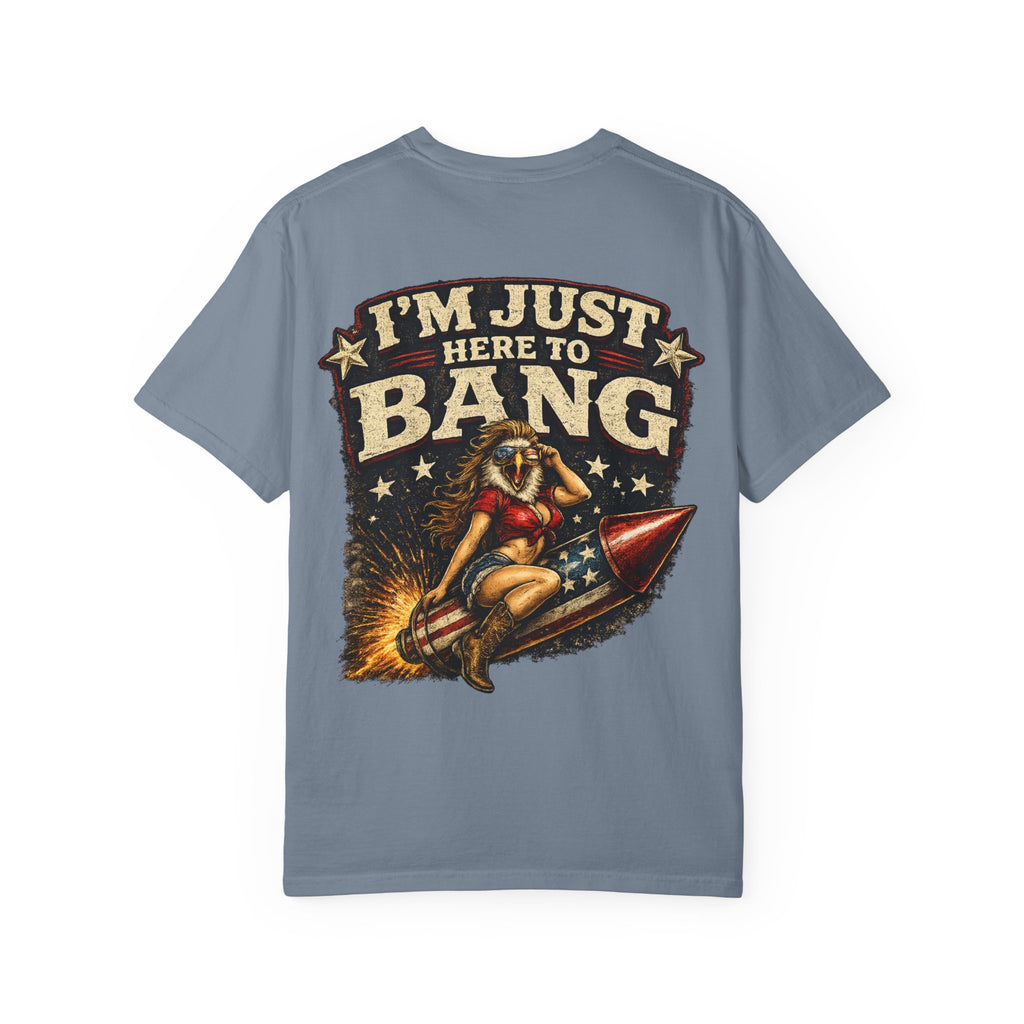 Vintage Pinup 'I'm Just Here to Bang' T‑Shirt