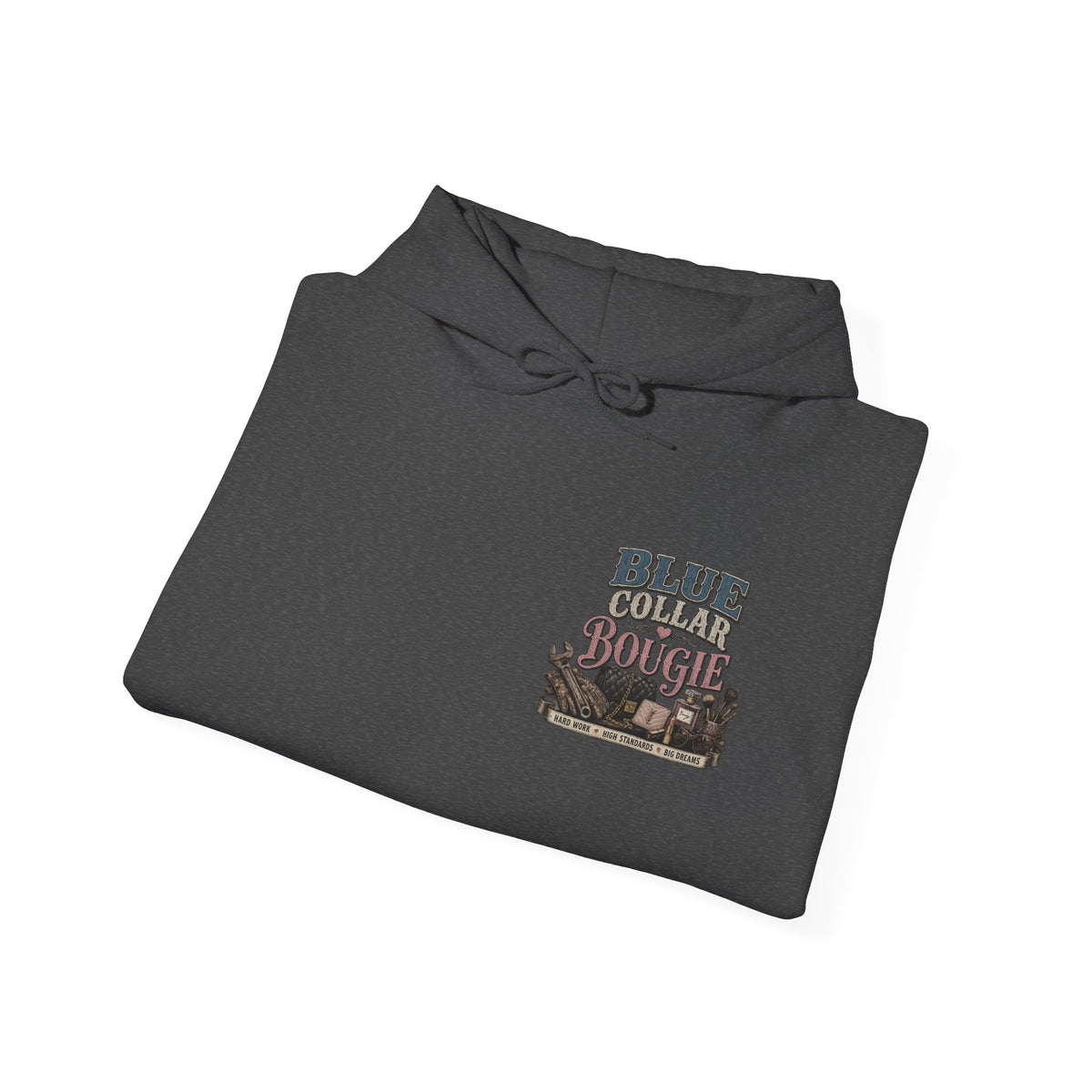 Blue Collar Bougie Hoodie — Rustic Workwear Graphic Pullover